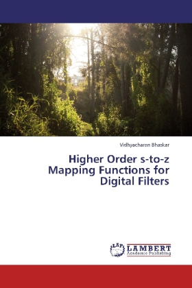 Higher Order s-to-z Mapping Functions for Digital Filters 