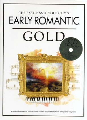 The Easy Piano Collection: Early Romantic Gold (CD Edition) 