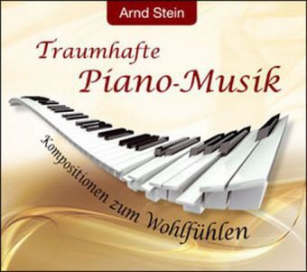 Traumhafte Piano-Musik, 1 Audio-CD 