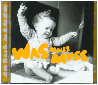 Was Muss Muss - Best Of, 2 Audio-CDs