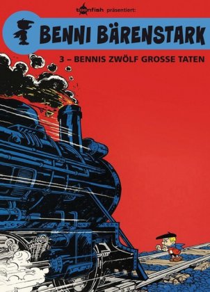 Benni Bärenstark - Bennis zwölf große Taten 