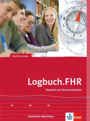 Logbuch.FHR. Deutsch und Kommunikation für Nordrhein-Westfalen 
