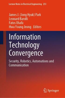 Information Technology Convergence, 2 Teile 