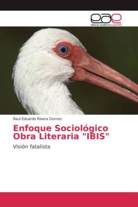 Enfoque Sociológico Obra Literaria "IBIS" 