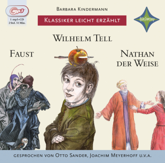 Klassiker leicht erzählt - 3er-Box: Faust, Wilhelm Tell, Nathan der Weise, Audio-CD, Audio-CD