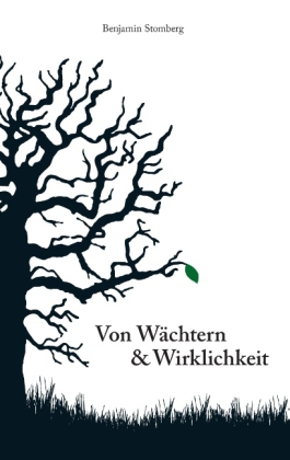 Von Wächtern & Wirklichkeit 