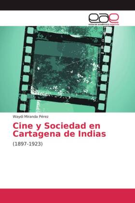 Cine y Sociedad en Cartagena de Indias 