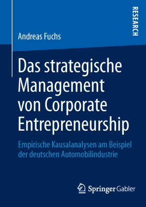 Das strategische Management von Corporate Entrepreneurship 