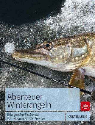 Abenteuer Winterangeln 