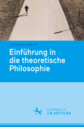 Einführung in die theoretische Philosophie; . 