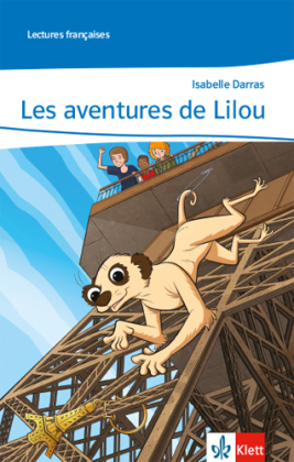 Les aventures de Lilou. Abgestimmt auf Tous ensemble, m. 1 Beilage 