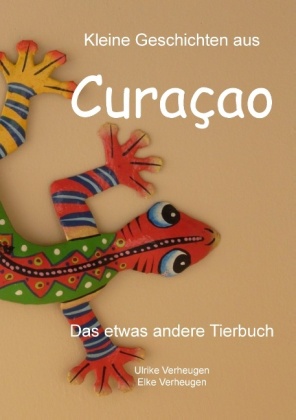 Kleine Geschichten aus Curacao 