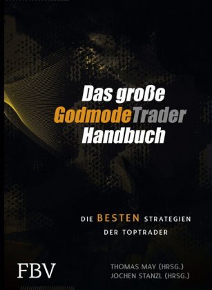 Das große Godmode Trader Handbuch 