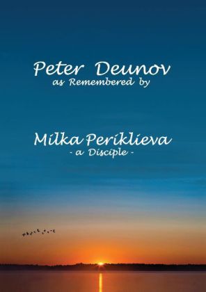 Peter Deunov as Remembered by Milka Periklieva 