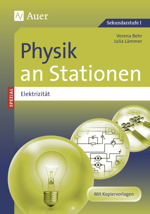 Physik an Stationen SPEZIAL - Elektrizität