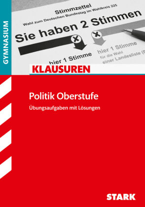 STARK Klausuren Gymnasium - Politik Oberstufe