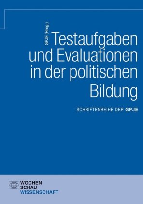 Testaufgaben und Evaluationen in der politischen Bildung 