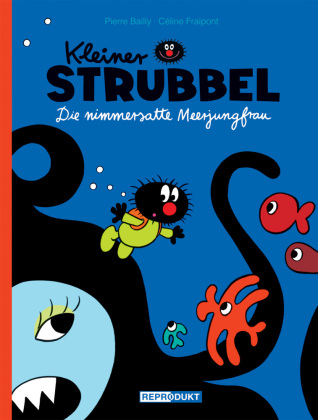 Kleiner Strubbel - Die nimmersatte Meerjungfrau 