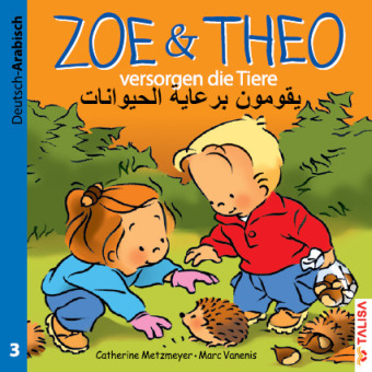 ZOE & THEO versorgen die Tiere (D-Arabisch), 3 Teile