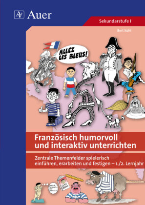 Französisch humorvoll und interaktiv unterrichten, CD-ROM 