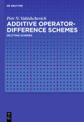 Additive Operator-Difference Schemes