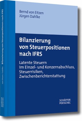 Bilanzierung Von Steuerpositionen Nach IFRS Von Bernd Von Eitzen Und ...