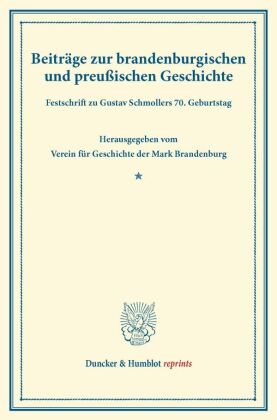 Beiträge zur brandenburgischen und preußischen Geschichte. 