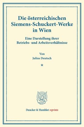 Die österreichischen Siemens-Schuckert-Werke in Wien. 