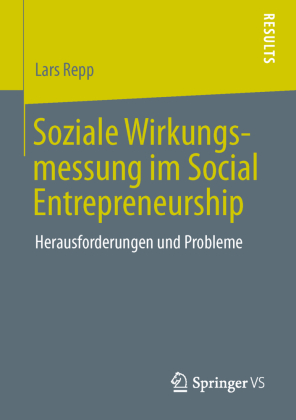 Soziale Wirkungsmessung im Social Entrepreneurship 