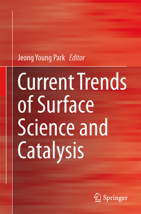 Current Trends of Surface Science and Catalysis 