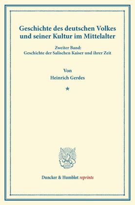 Geschichte des deutschen Volkes und seiner Kultur im Mittelalter. 