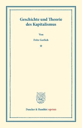 Geschichte und Theorie des Kapitalismus. 