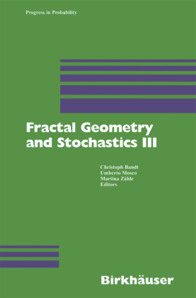 Fractal Geometry and Stochastics III 