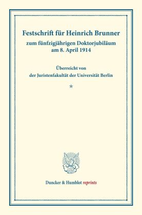 Festschrift für Heinrich Brunner 