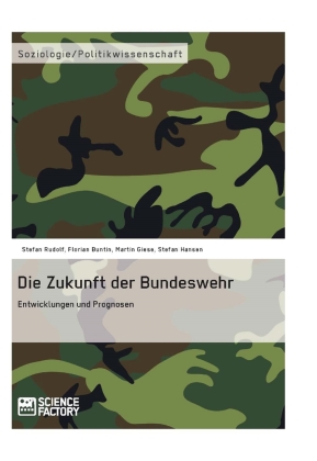 Die Zukunft der Bundeswehr 