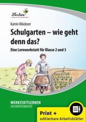 Schulgarten - wie geht denn das?, m. 1 CD-ROM