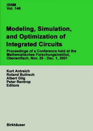 Modeling, Simulation, and Optimization of Integrated Circuits 
