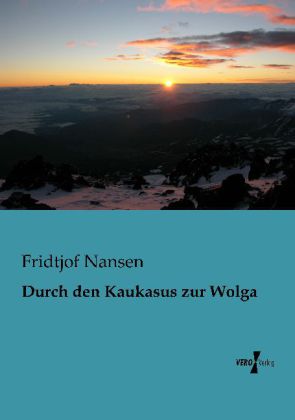 Durch den Kaukasus zur Wolga 