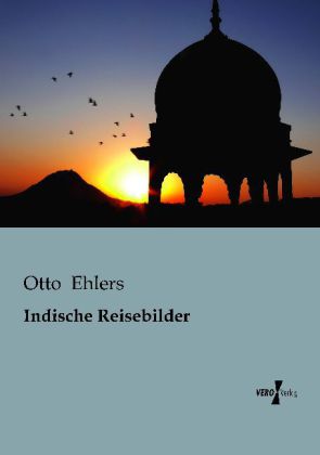 Indische Reisebilder 