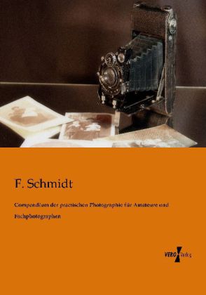 Compendium der practischen Photographie für Amateure und Fachphotographen 