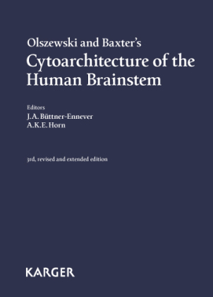 Olszewski and Baxter's Cytoarchitecture of the Human Brainstem 