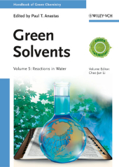 Handbook of Green Chemistry - Green Solvents