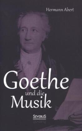 Goethe und die Musik 