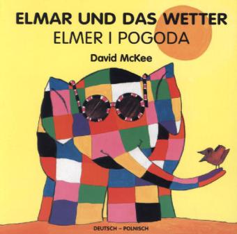 Elmar und das Wetter, deutsch-polnisch. Elmer I Pogoda;