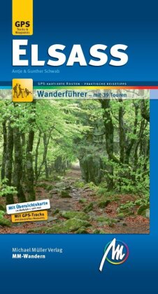 Elsass MM-Wandern Wanderführer Michael Müller Verlag, m. 1 Buch