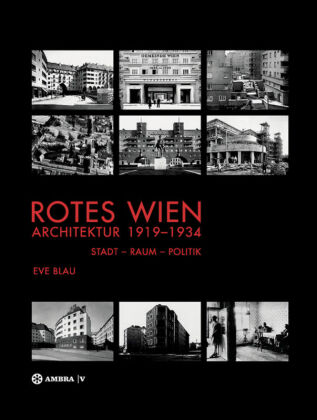 Rotes Wien: Architektur 1919-1934 