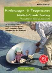 Kinderwagen- & Tragetouren Fränkische Schweiz | Bamberg Cover