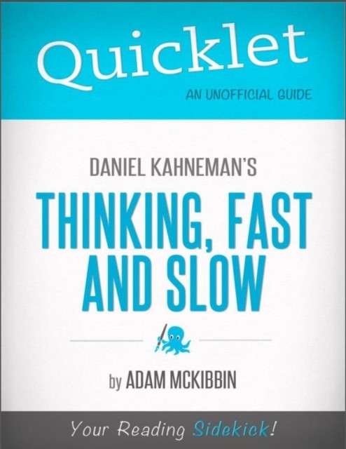 Quicklet On Daniel Kahneman S Thinking Fast And Slow Cliffsnotes Like Summary Analysis And Commentary Ebook Aldi Life