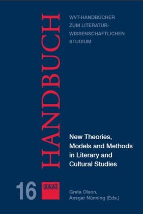 New Theories, Models and Methods in Literary and Cultural Studies 