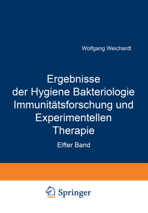 Ergebnisse der Hygiene Bakteriologie Immunitätsforschung und Experimentellen Therapie 